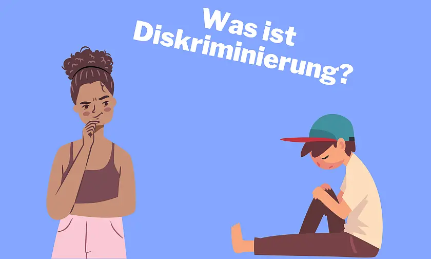 Was ist Diskriminierung? 